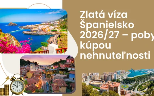 Zlaté víza Španielsko 202627 – pobyt kúpou nehnuteľnosti